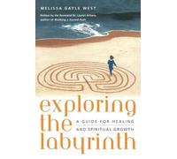 Melissa Gayle West Exploring the Labyrinth (Tascabile)