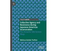 Melissa Geisler Collective Agency and Resistance during Japan (Copertina rigida)