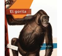 Melissa Gish El Gorila (Tascabile)
