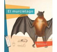 Melissa Gish El Murcielago (Tascabile)