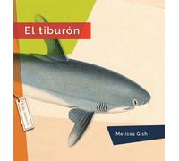 Melissa Gish El Tiburón (Tascabile)