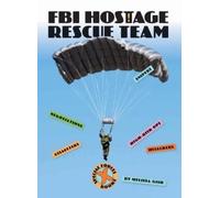 Melissa Gish FBI Hostage Rescue (Tascabile) X-Books: Special Forces