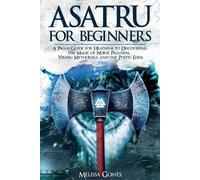 Melissa Gomes Asatru For Beginners (Tascabile)