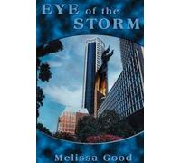 Melissa Good Eye of the Storm (Tascabile)