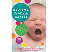 Melissa Guida-Richards Bedtime, the Ultimate Battle (Tascabile)