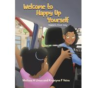 Melissa H Unus Krystyne F Veira Welcome to Happy Up Yourself (Copertina rigida)