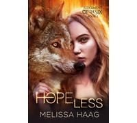 Melissa Haag Hope(less) (Tascabile) Judgement of the Six