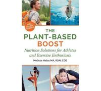 Melissa Halas The Plant-Based Boost (Copertina rigida)