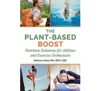 Melissa Halas The Plant-Based Boost (Tascabile)