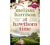 Melissa Harrison At Hawthorn Time (Tascabile)