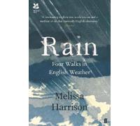 Rain: Four Walks in English Weather [Lingua Inglese]