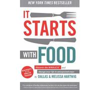 Melissa Hartwig Dallas Har It Starts With Food - Revised Edi (Copertina rigida)