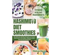 Melissa Hayes Hashimoto Diet Smoothies (Tascabile)