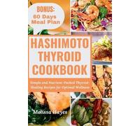 Melissa Hayes Hashimoto Thyroid Cookbook (Tascabile)