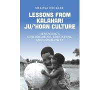 Melissa Heckler Lessons from Kalahari Ju/’hoan Culture (Copertina rigida)