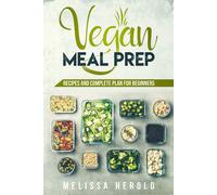 Melissa Herold Vegan meal prep (Tascabile)