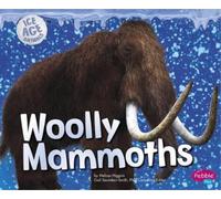 Melissa Higgins Woolly Mammoths (Tascabile) Ice Age Animals