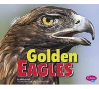 Melissa Hill Golden Eagles (Copertina rigida) Birds of Prey