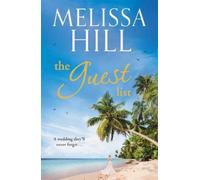 Melissa Hill The Guest List (Tascabile)