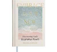 Melissa Horvath Embrace Your New (Copertina rigida) (PRESALE 22/10/2026)