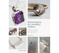 Melissa Hunt Stonesetting for Jewellery Makers (New Edition) (Tascabile)