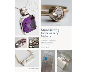 Melissa Hunt Stonesetting for Jewellery Makers (New Edition) (Tascabile)