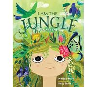 Melissa Hurt I Am the Jungle (Copertina rigida)