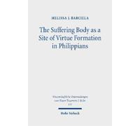 Melissa J. Barc The Suffering Body as a Site of Virtue Formation in (Tascabile)