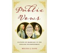 Melissa J. Ganz Public Vows (Copertina rigida)