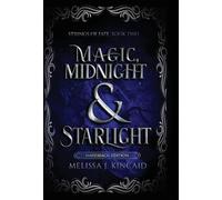 Melissa J Kincaid Magic, Midnight and Starlight (Copertina rigida)