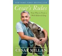 Melissa Jo Peltier Cesar Millan Cesar's Rules (Tascabile)