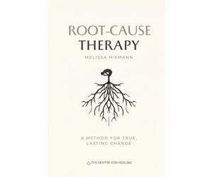 Melissa K Hiemann Root-Cause Therapy (Tascabile)