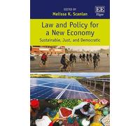 Melissa K. Scanlan Law and Policy for a New Economy (Copertina rigida)