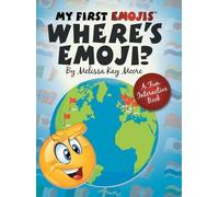 Melissa Kay Moore My First Emojis (Copertina rigida)