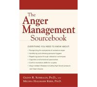Melissa Kerr Glenn Schiraldi The Anger Management Sourcebook (Tascabile)