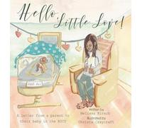 Melissa Kirsch Hello, Little Love (Copertina rigida)