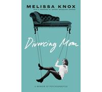 Melissa Knox Divorcing Mom (Tascabile)