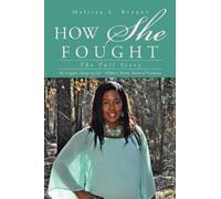 Melissa L Bryant How She Fought (Tascabile)