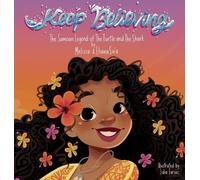 Melissa L Su'a Eliana S Su'a Keep Believing (Copertina rigida)