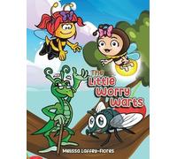 Melissa Laffey-Flores The Little Worry Warts (Tascabile)