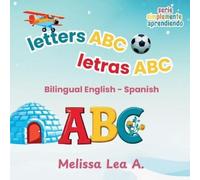 Melissa Lea A letters ABC letras ABC (Tascabile) Serie Simplemente Aprendiendo
