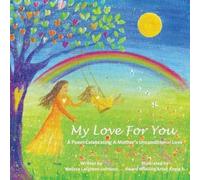 Melissa Leighton-Johnson My Love For You (Tascabile)