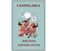 Melissa Lozada-Oliva Candelaria (Copertina rigida)