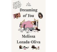 Melissa Lozada-Oliva Dreaming of You (Tascabile)