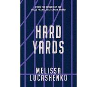 Melissa Lucashenko Hard Yards (Tascabile)