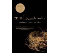 Melissa Lucashenko Mullumbimby (Tascabile)