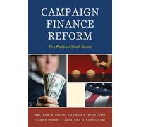 Melissa M. Smith Gary A. Copeland Larry Powel Campaign Financ (Copertina rigida)