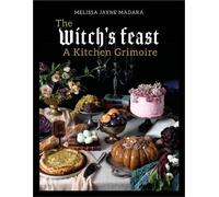 Melissa Madara The Witch's Feast (Copertina rigida)