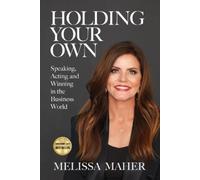 Melissa Maher Holding Your Own (Tascabile)
