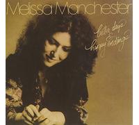 MELISSA MANCHESTER - Better Days & Happy Endings